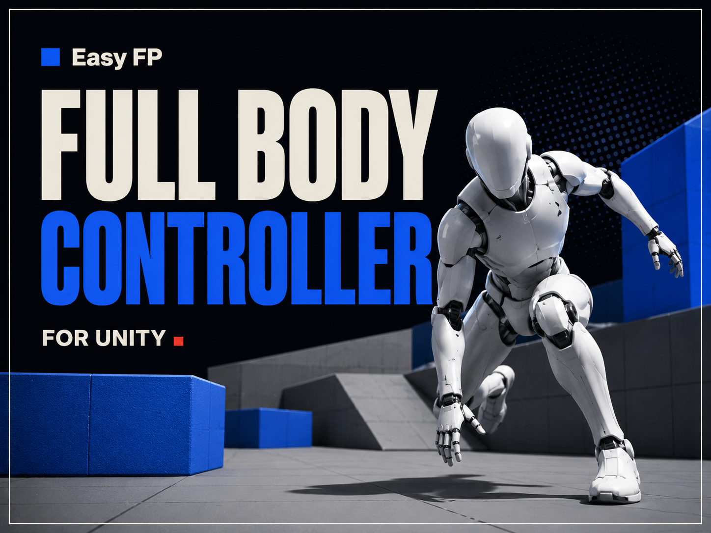 Easy FP Full Body Controller product view showing a full body in a Unity scene